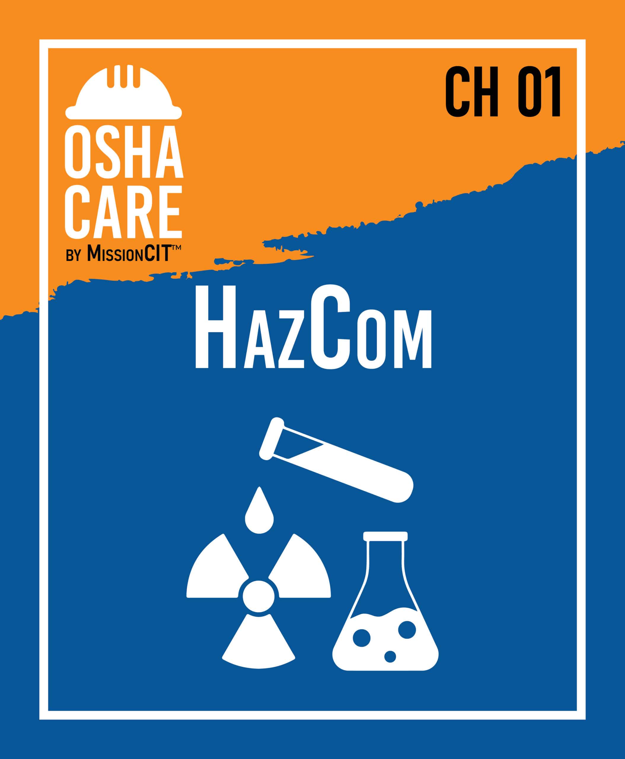 OSHA Care Ch 01 | Hazardous Communications Training