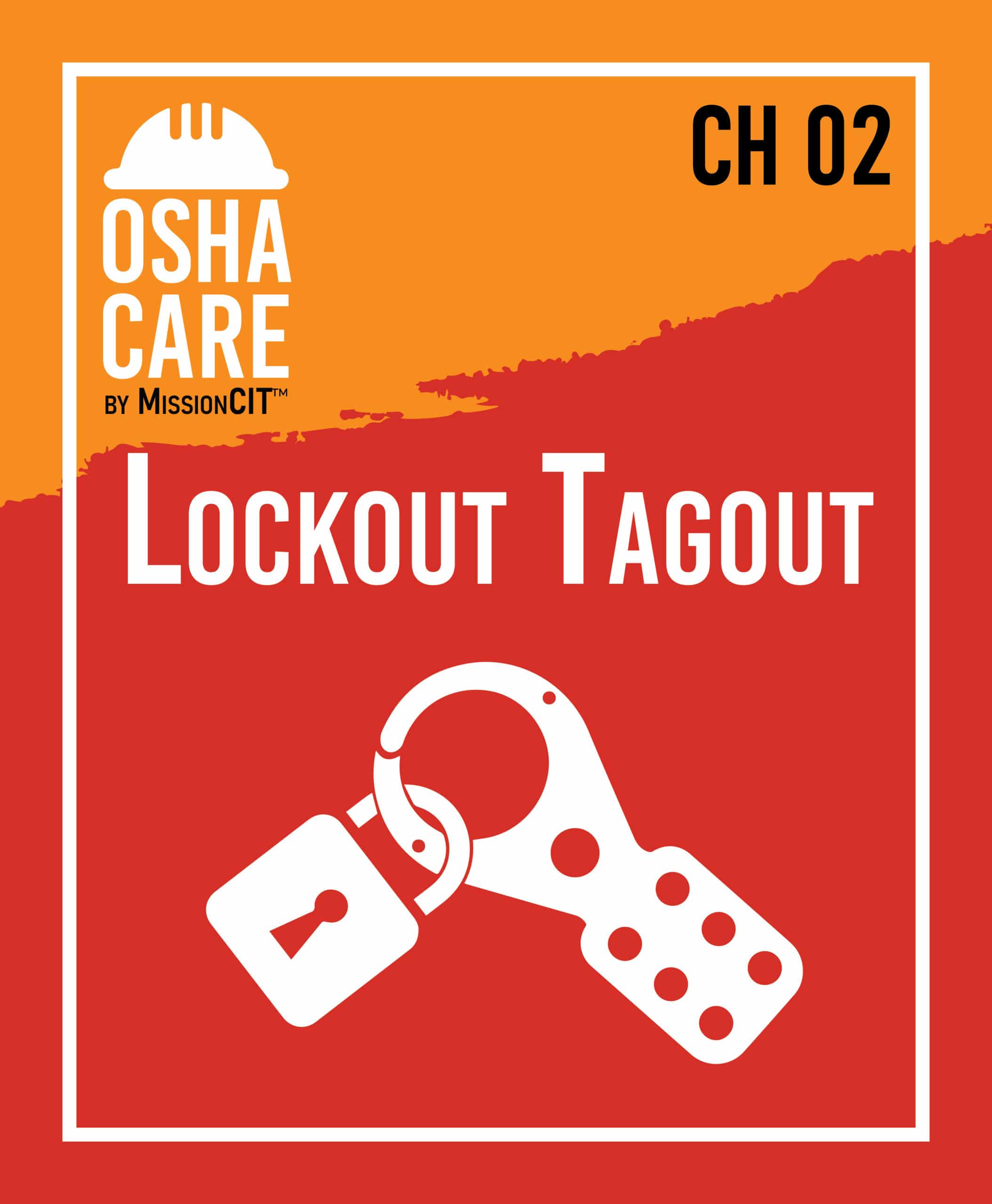 OSHA Care Ch 02 | Lockout Tagout