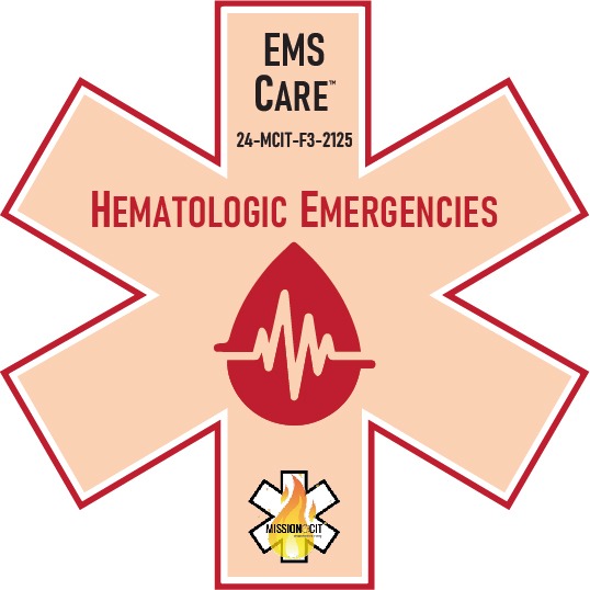 Testing: EMS Care EMT Chapter 24-MCIT-F3-2125 | Hematologic Emergencies