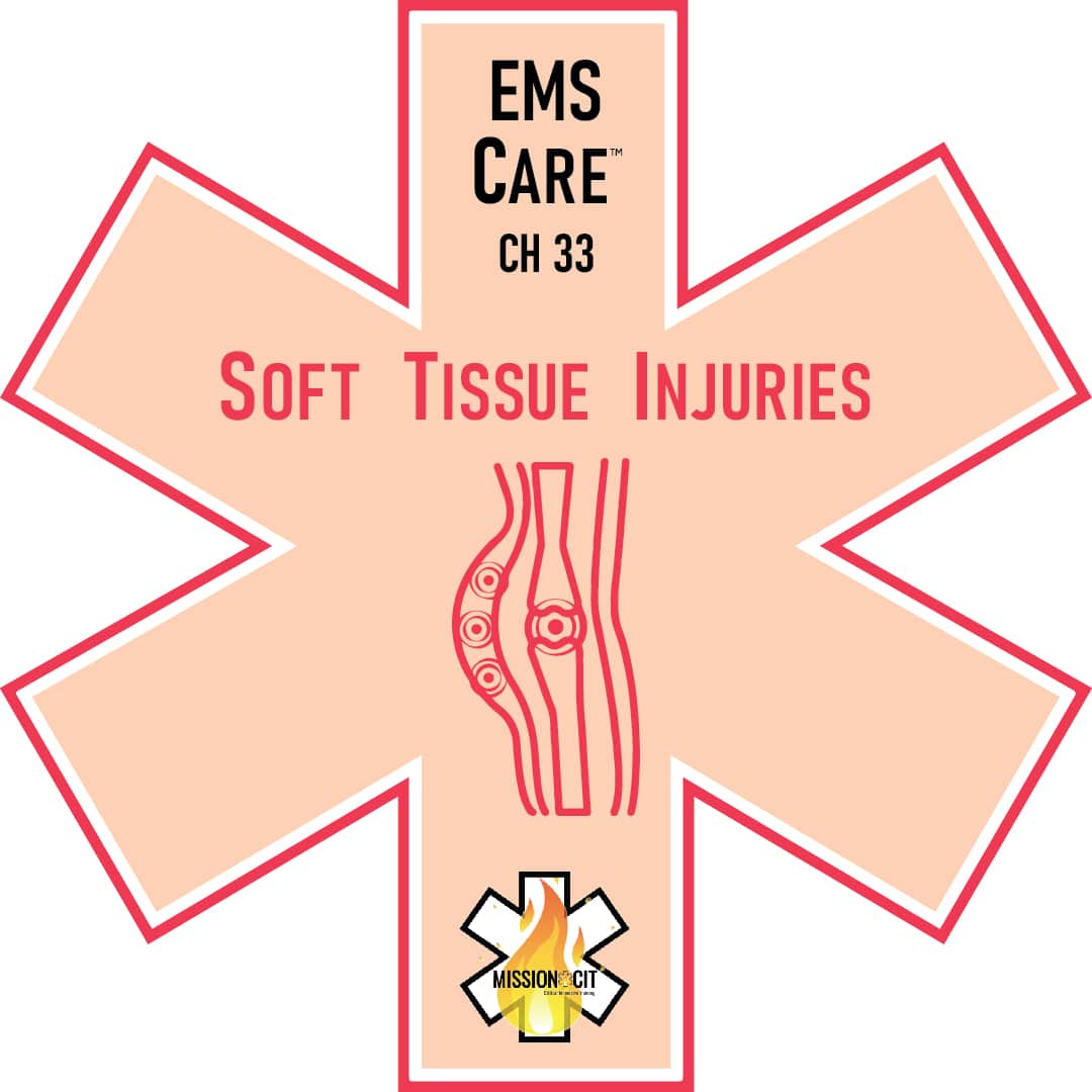 EMS Care Chapter 33 | Soft Tissue injuries
