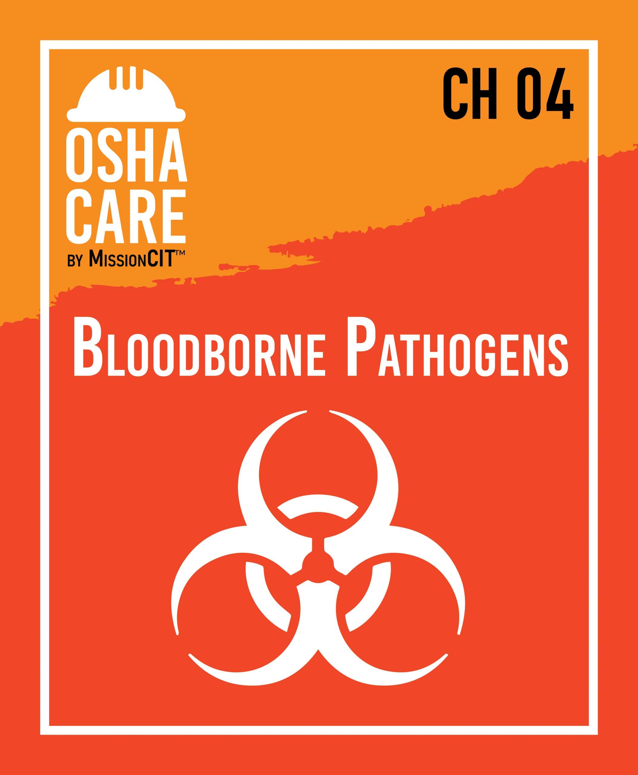 OSHA Care Ch 04 | Bloodborne Pathogens