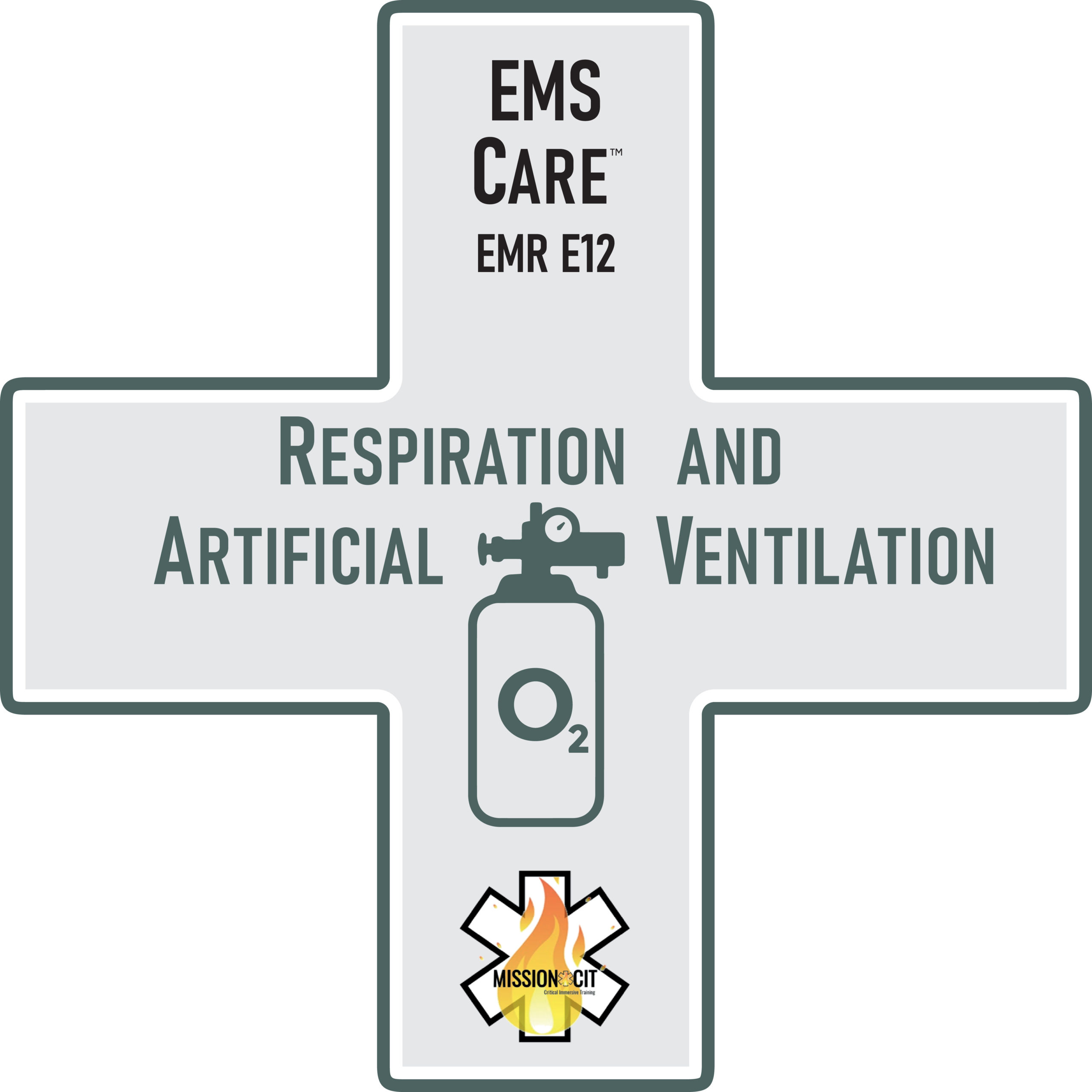 EMR Initial | EMS Care Ch EMR- E12 | Respiration and Artificial Ventilation