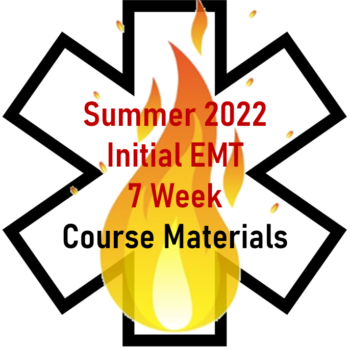 Summer 2022 EMT Initial 7 Week Course