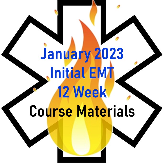 January 2023 EMT Initial 12 Week Course