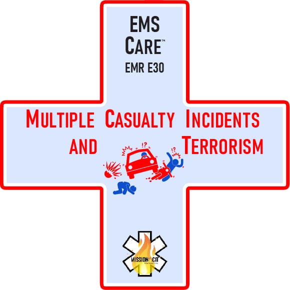 EMR Initial | EMS Care Ch EMR- E30 & 31 | Multiple Casualty Incidents