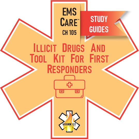 EMS Care Chapter-105 | Illicit Drugs | Study Guide