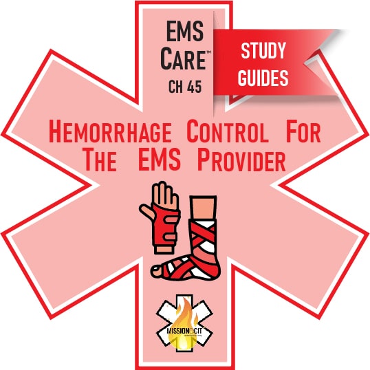 EMS Care Chapter 45 | Hemorrhage Control | Study Guide