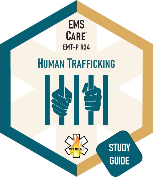 EMS Care Chapter R34 | Human Trafficking | Study Guide
