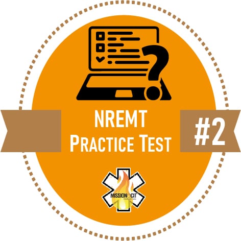 EMT Prep & NREMT Practice Tests | Practice Test #2