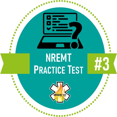 EMT Prep & NREMT Practice Tests | Practice Test #3