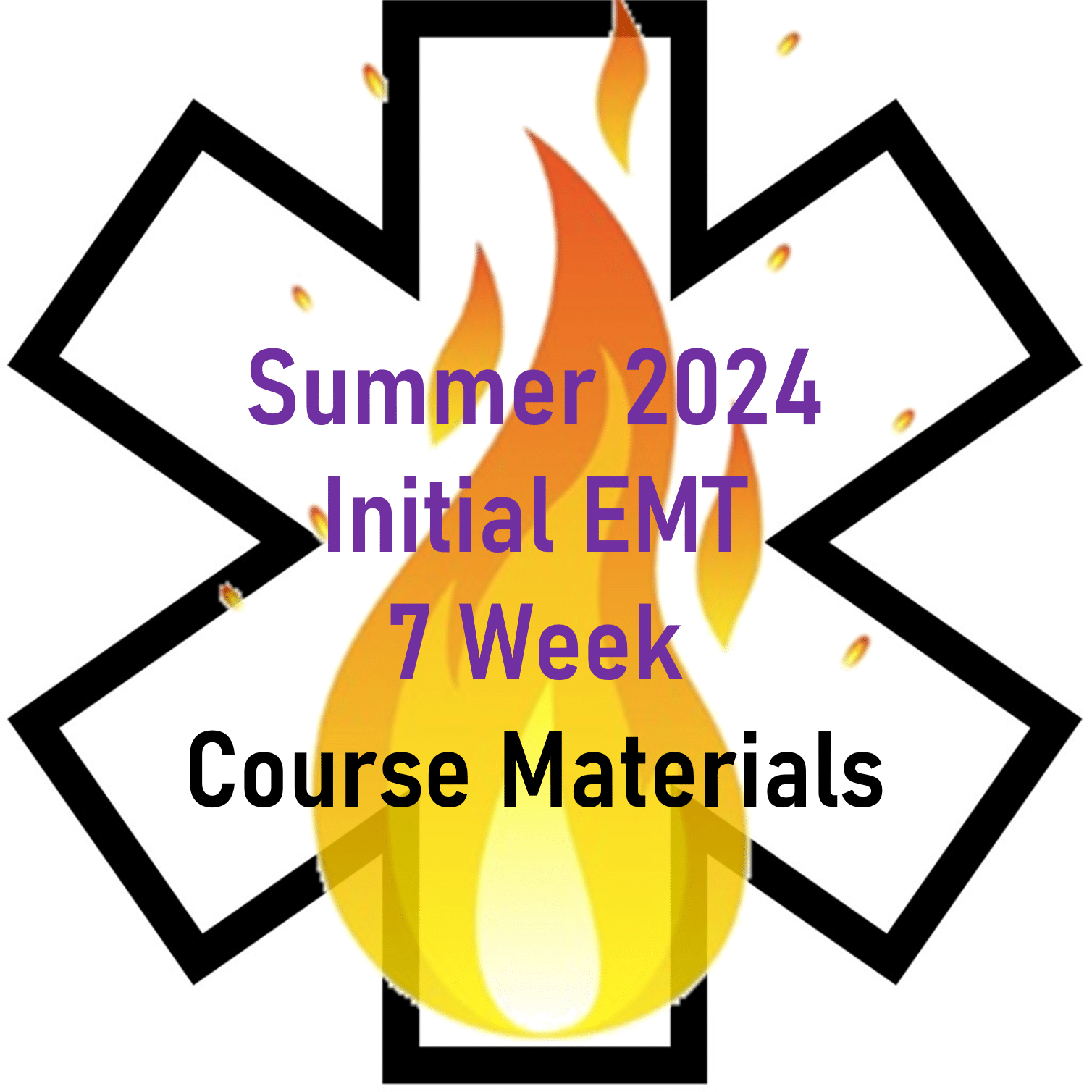 Summer 2024 EMT Initial 7 Week Course