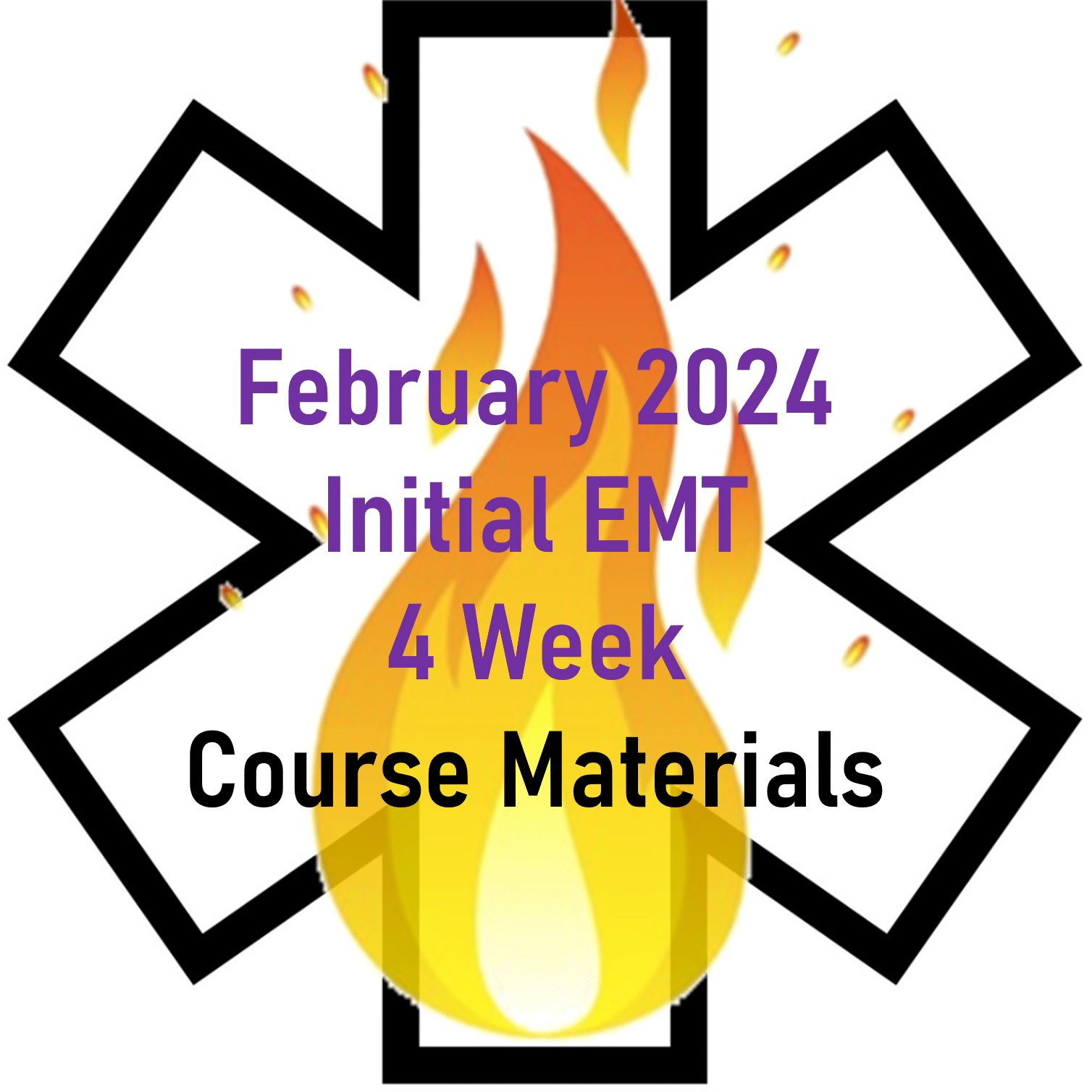 February 2024 EMT Initial 4 Week Course