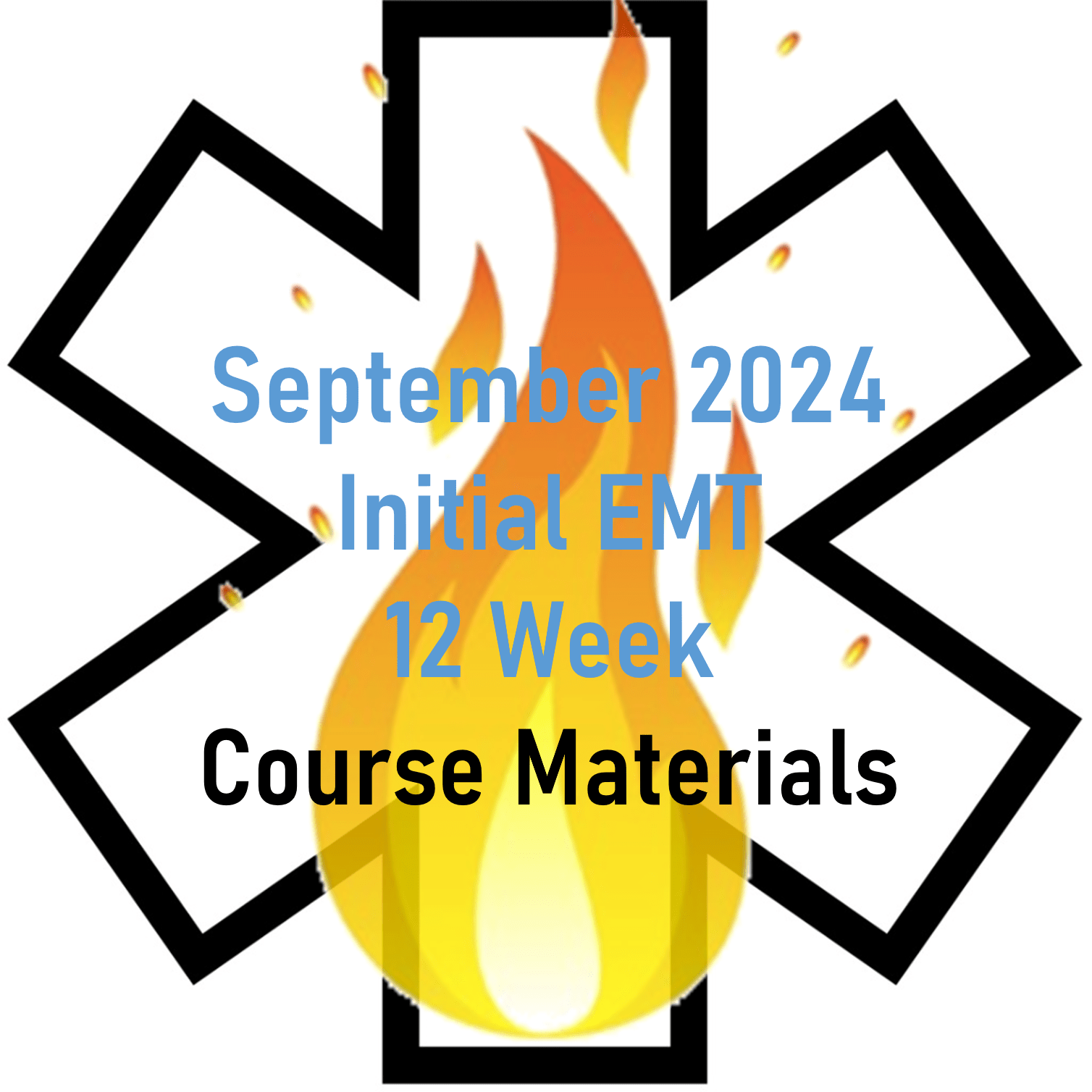 Sept 2024 EMT Initial 12 Week Course
