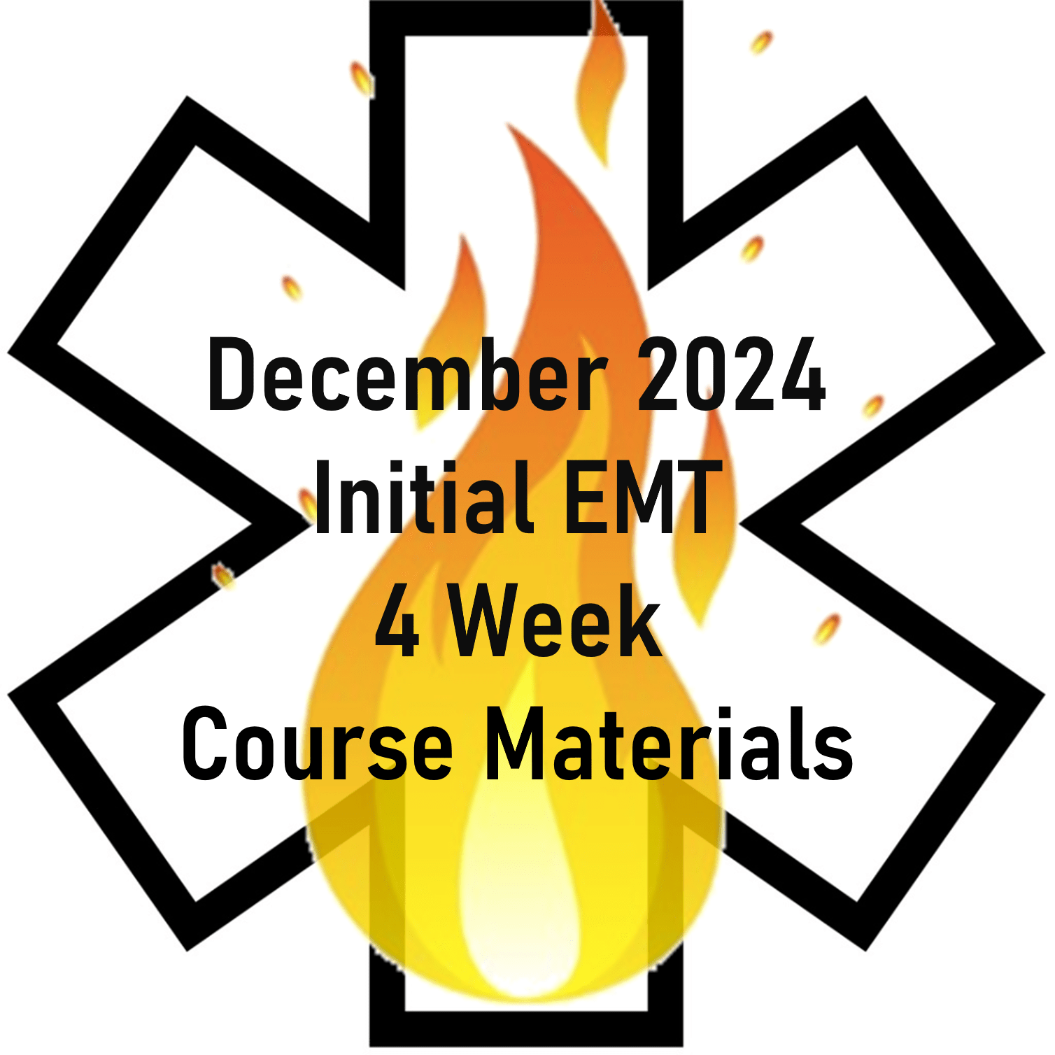 December 2024 EMT Initial 4 Week Course