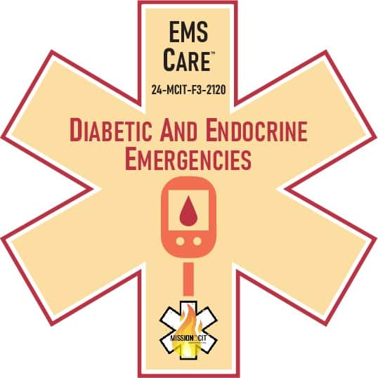 EMS Care EMT Chapter 24-MCIT-F3-2120 | Diabetic And Endocrine Emergencies