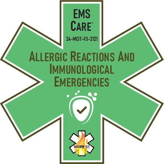 EMS Care EMT Chapter 24-MCIT-F3-2121 | Allergic Reactions And Immunological Emergencies