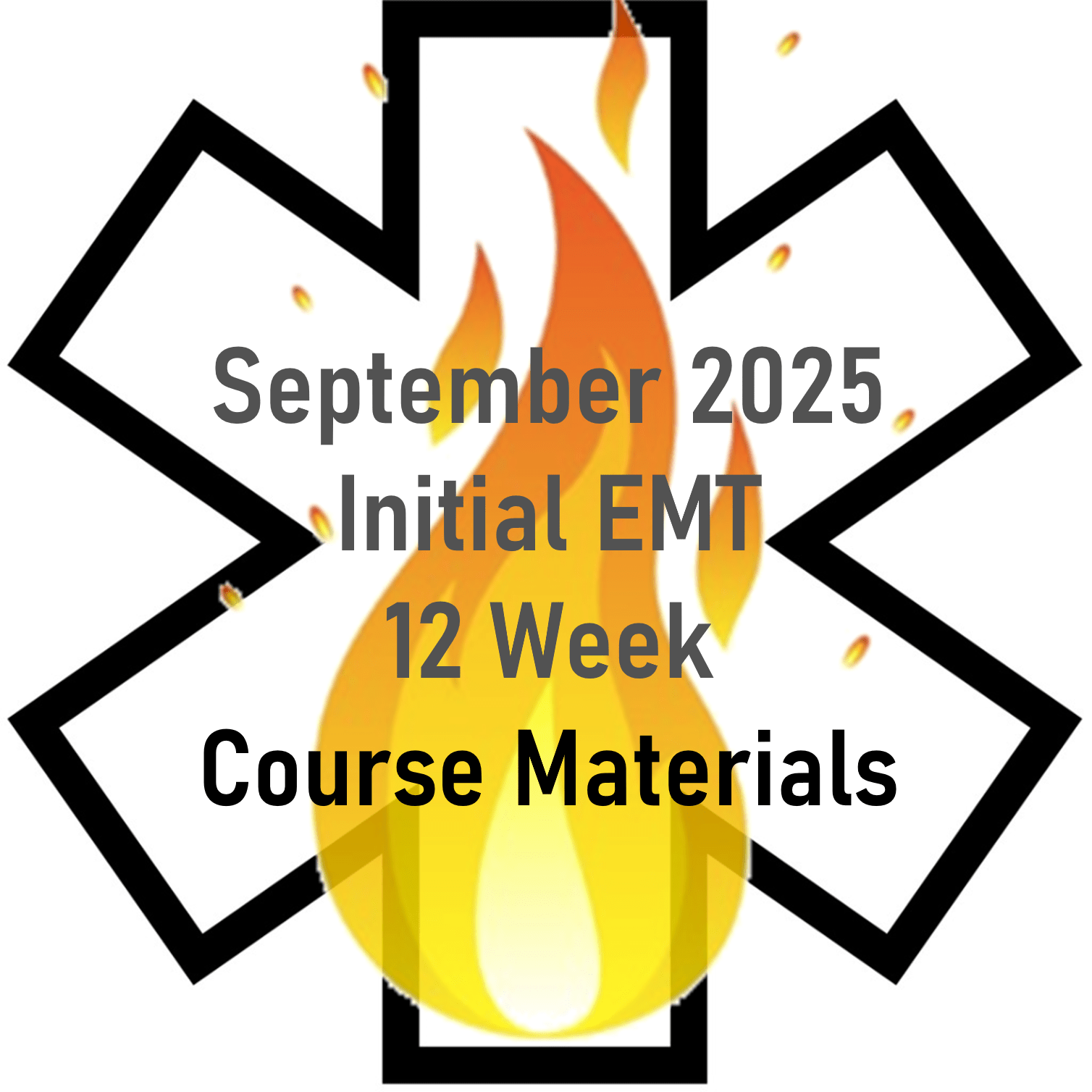 September 2025 EMT Initial 12 Week Course