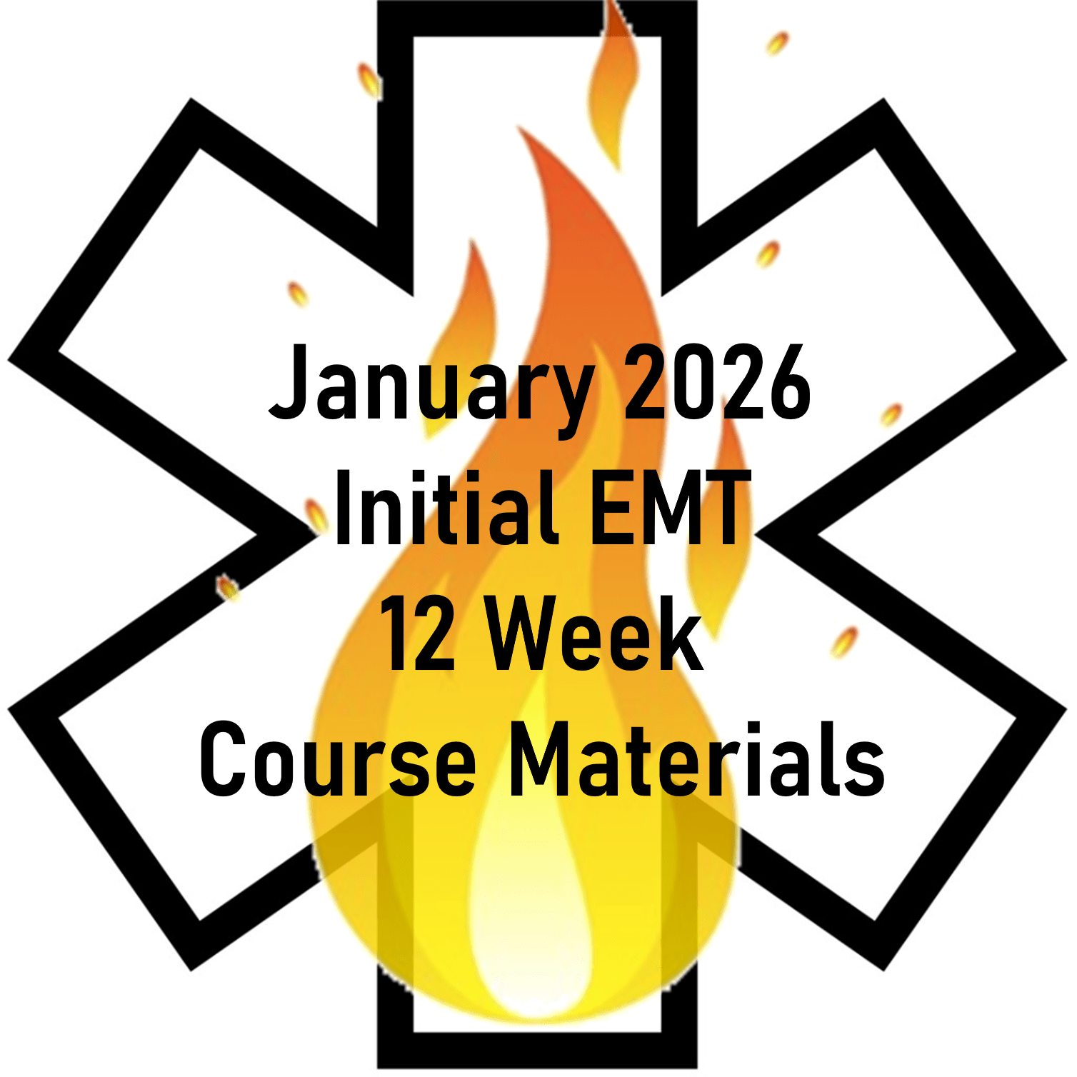 January 2026 EMT Initial 12 Week Course