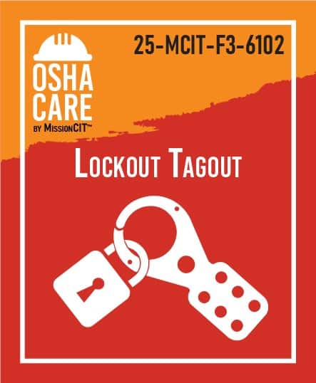 OSHA Care™ Chapter 25-MCIT-F3-6102 | Lockout Tagout for First Responders